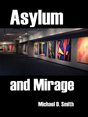 cover image of Asylum and Mirage